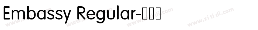 Embassy Regular字体转换 Embassy Regular字体转换